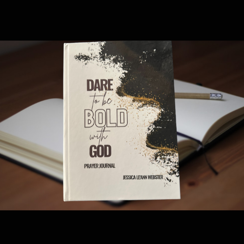 Dare To Be Bold With God Prayer Journal - Hardback Copy